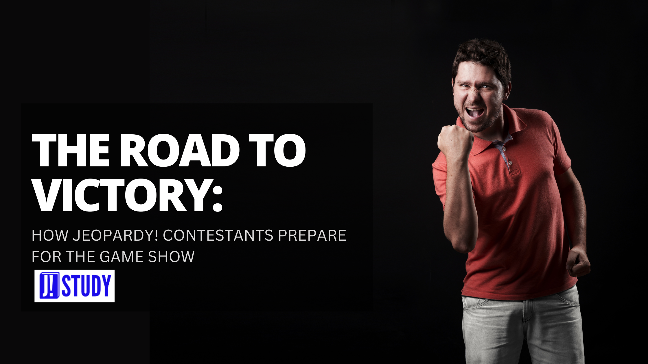 The Road to Victory: How Jeopardy! Contestants Prepare for the