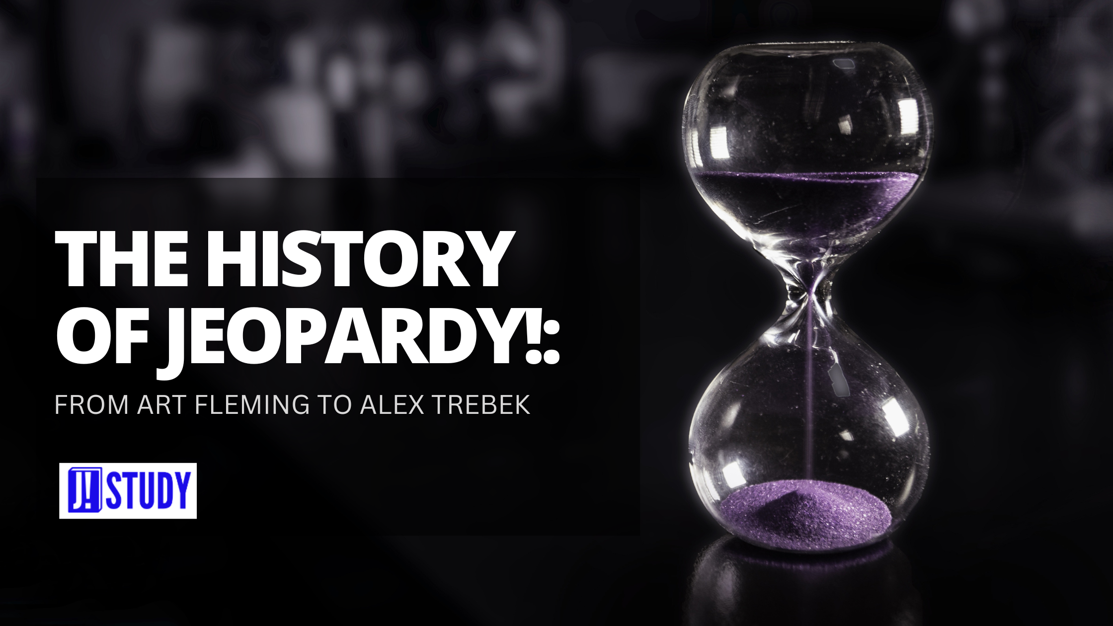The History of Jeopardy!: From Art Fleming to Alex Trebek